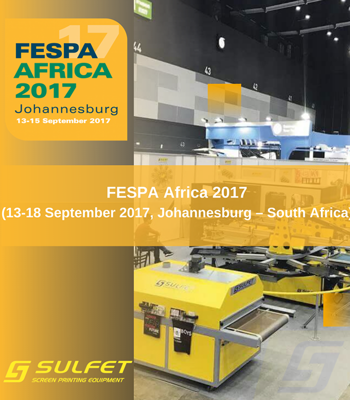  FESPA Africa 2017 (13-15 Eylül 2017, Johannesburg)
